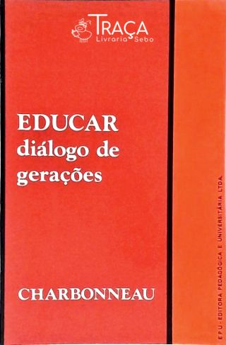Educar: Diálogo de Gerações