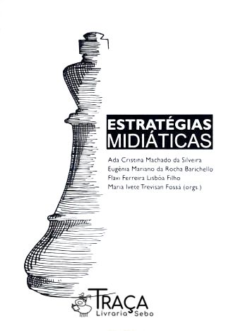 Estratégias Midiáticas