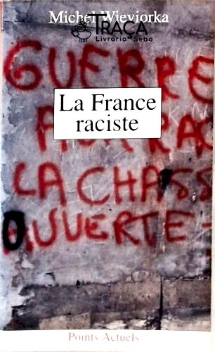 La France Raciste