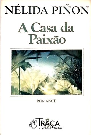 A Casa da Paixão