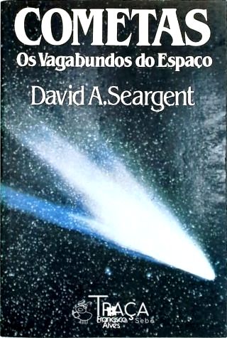 Cometas - os Vagabundos do Espaço