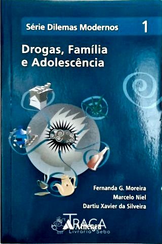 Drogas Familia E Adolescencia