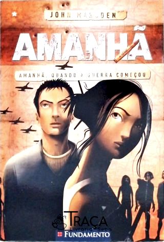 Amanhã - Quando a Guerra Começou