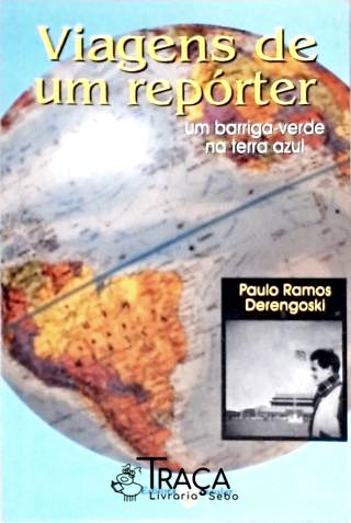 Viagens de Um Repórter