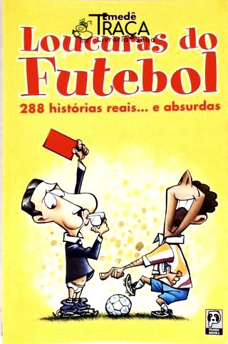 Loucuras do Futebol