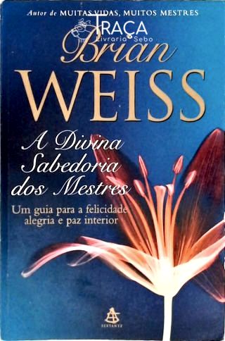 A Divina Sabedoria dos Mestres