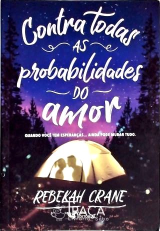 Contra Todas As Probabilidades Do Amor