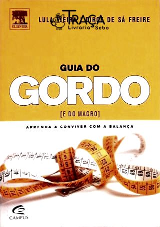 Guia do Gordo (e do Magro)