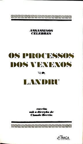 Os Processos dos Venenos - o Processo Landru