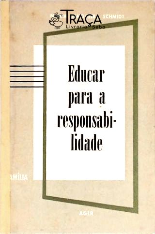 Educar para a Responsabilidade