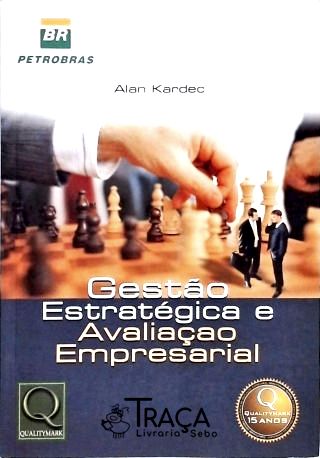 Gestão Estratégica e Avaliação Empresarial
