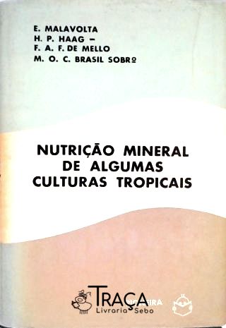 Nutrição Mineral de Algumas Culturas Tropicais