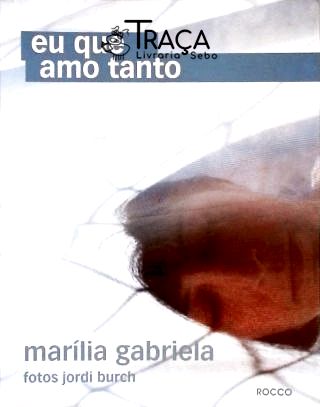 Eu Que Amo Tanto