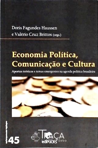 Economia Política, Comunicação e Cultura