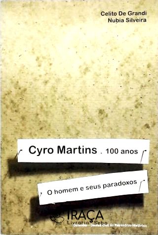 Cyro Martins 100 Anos