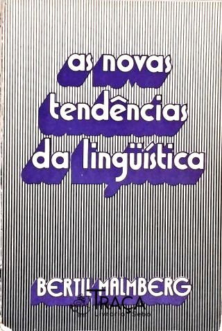 As Novas Tendências da Linguísticas