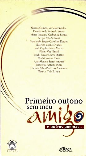 Primeiro Outono sem Meu Amigo