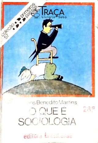 O Que e Sociologia