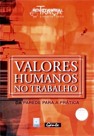 Valores Humanos No Trabalho