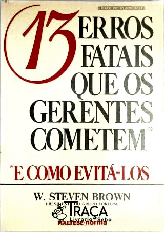 13 Erros Fatais Que os Gerentes Comentem