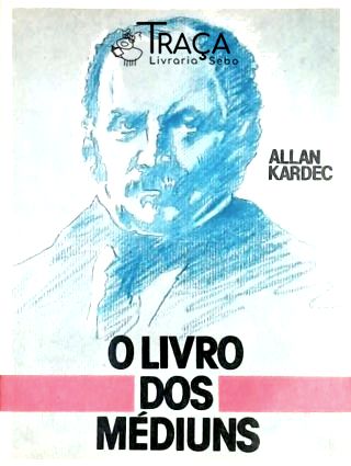 O Livro dos Médiuns