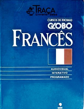Cursos de Idiomas Globo - Francês Top Level - Vol. 3