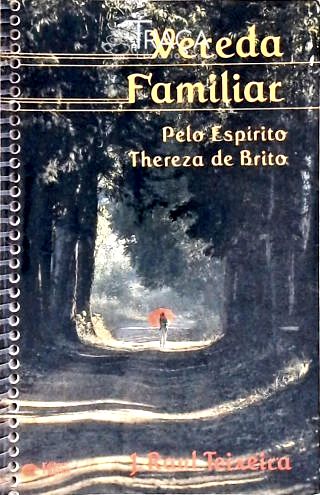 Misticismo. Espiritismo. Família