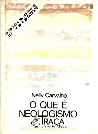 O Que É Neologismo