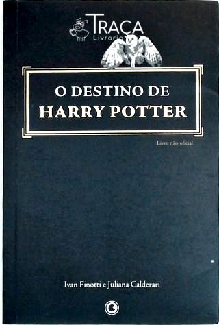 O Destino De Harry Potter