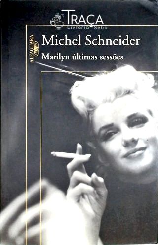 Marilyn Últimas Sessões