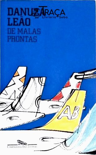 Viagem. São Paulo. Buenos Aires. Berlim. Londres. de Malas Prontas. Vida e Obra. Narrativas Pessoais