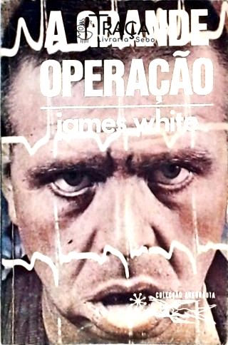 Coleção Argonauta 223 - A Grande Operação