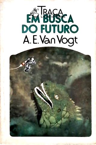 Coleção Argonauta 225 - Em Busca do Futuro