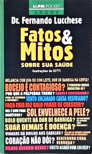 Fatos e Mitos Sobre Sua Saúde