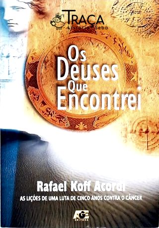 Os Deuses Que Encontrei