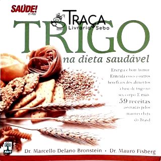 Trigo Na Dieta Saudável