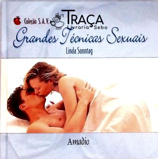 Grandes Técnicas Sexuais