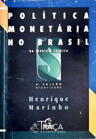Política Monetária no Brasil