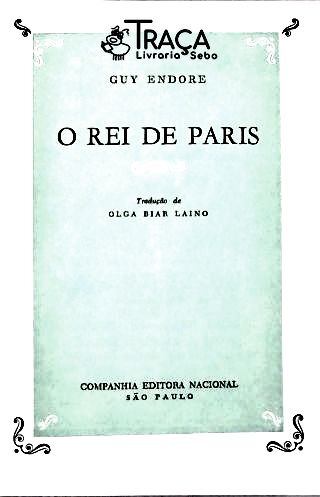 História Moderna: França. Paris. Século Xvii. o Rei Sol. Luís Xiv. Costumes.