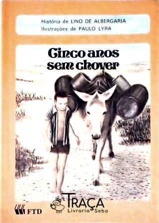 Cinco Anos Sem Chover