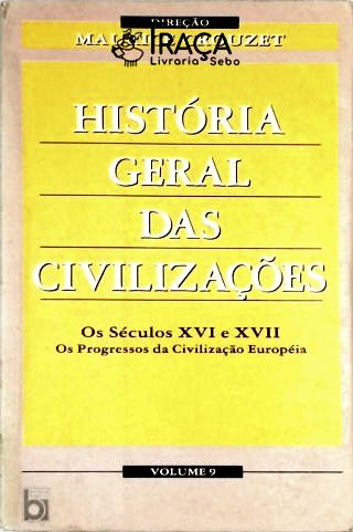 História Geral das Civilizações - Vol. 9