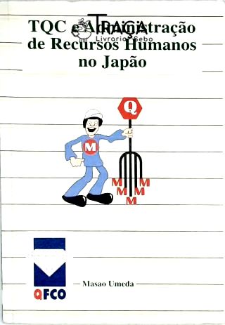 Tqc e Administração de Recursos Humanos No Japao