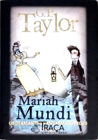 Mariah Mundi - Os Diamantes Fantasmagóricos