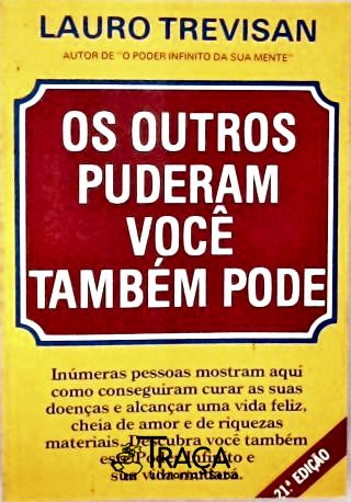Os Outros Puderam Você Também Pode