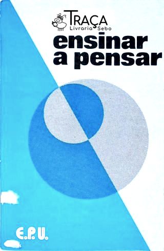 Ensinar a Pensar - Teoria e Aplicação