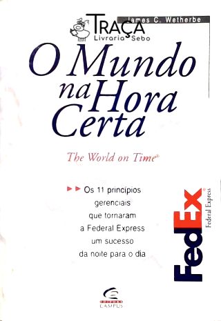 O Mundo Na Hora Certa