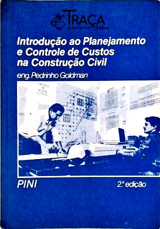 Introdução Ao Planejamento e Controle de Custos Na Construção Civil