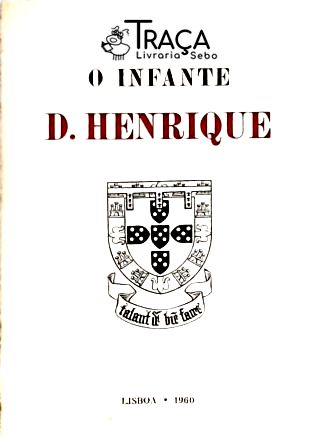 O Infante D. Henrique