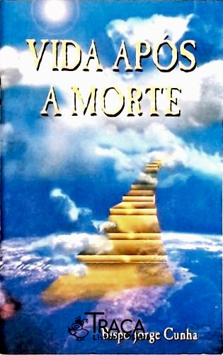 Vida Após a Morte
