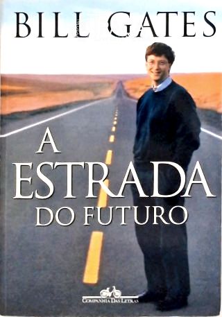 A Estrada do Futuro